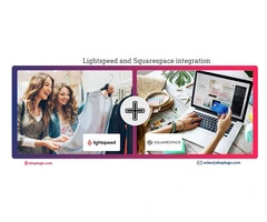 Simplify inventory management using Lightspeed and Squarespace Integration