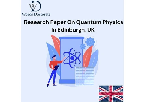 Research Paper On Quantum Physics In Edinburgh, UK