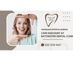 Invisalign Offer in London - £500 Discount at Bayswater Dental Clinic