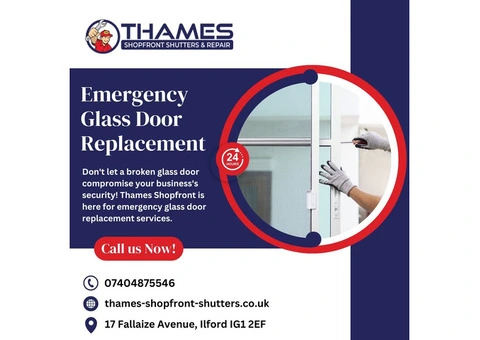 On Call 24/7: Emergency Glass Door Replacement by Thames Shopfront Shutters