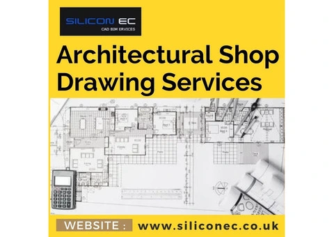Architectural Shop Drawing and Detailing Services with Reasonable price in UK