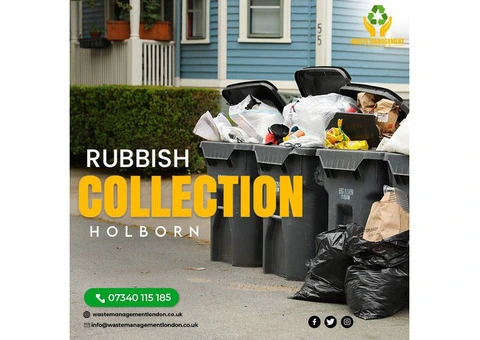 Choose The Best Professionals For Rubbish Collection In Holborn