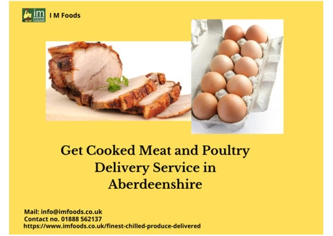 Get Cooked Meat and Poultry Delivery Service in Aberdeenshire