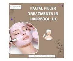 Facial filler treatments in Liverpool, UK