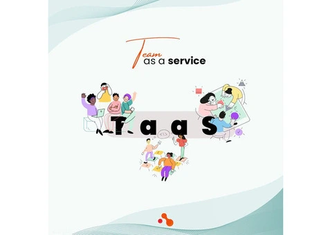 Team as a Service (TaaS)