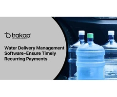 Water Delivery Management Software — Ensure Timely Recurring Payments