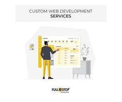Get The Best and Affordable Custom Web Development Services in India and UK - Fullestop