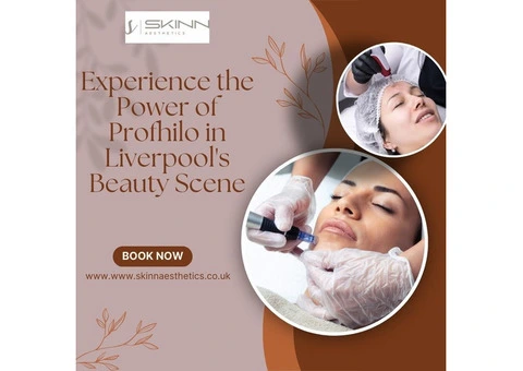 Experience the Power of Profhilo in Liverpool's Beauty Scene