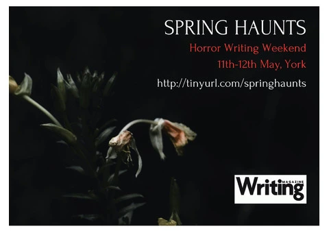 Spring Haunts - Horror Writing Weekend
