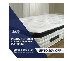 Experience the Luxury of Pillow Top 2000 Pocket Springs up to 30% off