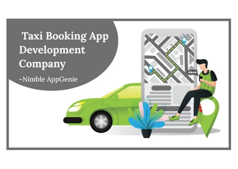 Taxi booking app development company- Nimble Appgenie