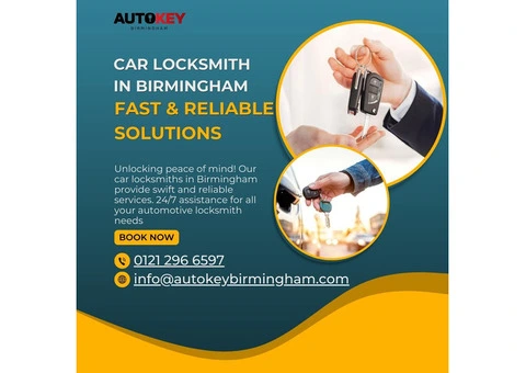 Best Car Locksmith in Birmingham | Fast & Reliable Solutions