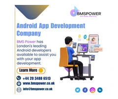 Android App Development Company in London | Bms Power