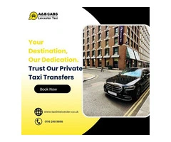 A&B CABS Leicester Taxi - Your Trusted Taxi Company in Leicester
