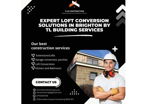 Expert Loft Conversion Solutions in Brighton by TL Building Services