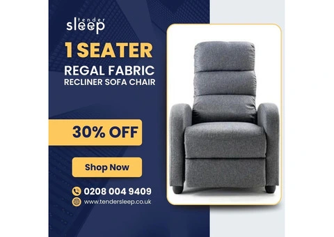 The Luxurious 1-Seater Regal Recliner". shop now 30% off