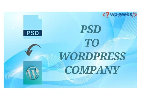 Expert PSD to WordPress Conversion: Your Trusted Company