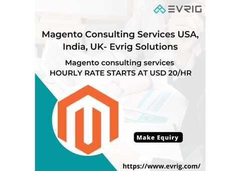 Magento Consulting Services USA, India, UK- Evrig Solutions