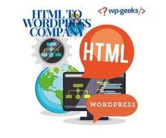 Expert HTML to WordPress Conversion Services by HireWPGeeks