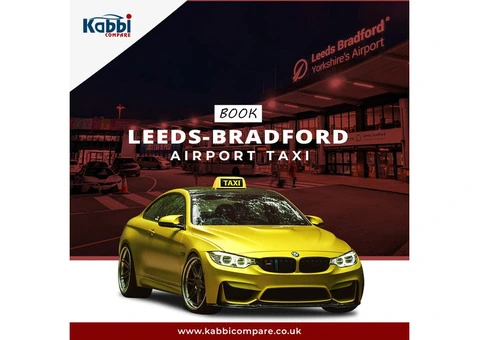 Experience Convenience with Leeds Bradford Airport Taxi - Kabbi Compare