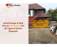 Varied Range of Skip Hire in Beckenham for All Types of Waste Disposals