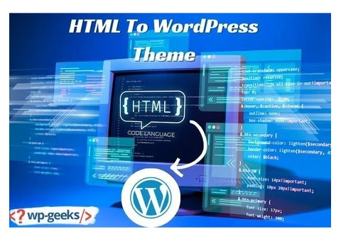 Transform Your HTML Site into a WordPress Theme with HireWPGeeks