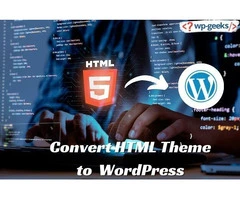 How to Convert an HTML Theme to a WordPress Theme