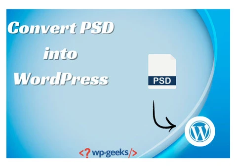 How to Convert PSD into WordPress: A Step-by-Step Guide