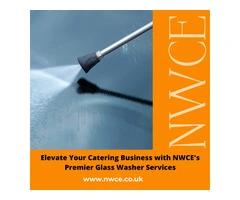 Elevate Your Catering Business with NWCE's Premier Glass Washer Services