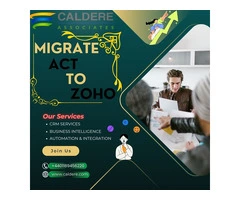 Smooth ACT to Zoho Migration with Caldere | Expert CRM Solutions