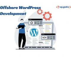 Offshore WordPress Development: A Comprehensive Guide