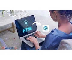 Seamlessly Convert HTML to Responsive WordPress Themes