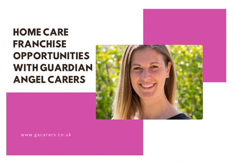 Home Care Franchise Opportunities with Guardian Angel Carers