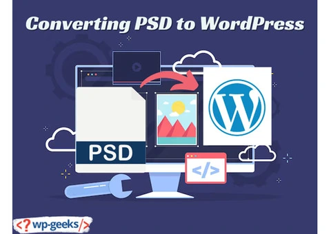 Convert PSD to WordPress with HireWPGeeks: Efficient & Seamless