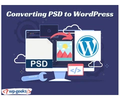 Convert PSD to WordPress with HireWPGeeks: Efficient & Seamless