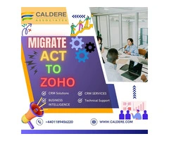 Act to Zoho Migration Made Easy: Caldere’s Expert Tips and Tricks
