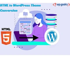 HTML to WordPress Theme Conversion: How to Do It Right