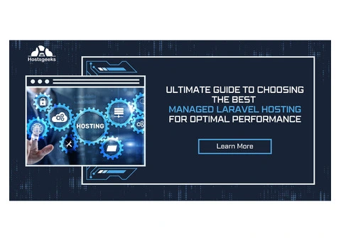 Ultimate Guide to Choosing the Best Managed Laravel Hosting for Optimal Performance