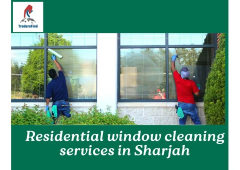 Best Residential window cleaning services in Sharjah on TradersFind