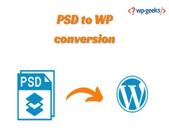 How to Convert PSD to WordPress: Expert Tips from HireWPGeeks