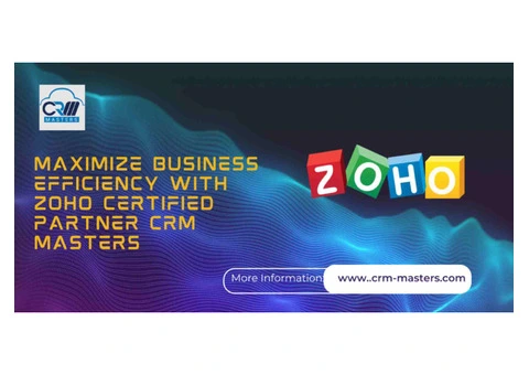 Maximize Business Efficiency With Zoho Certified Partner Crm Masters