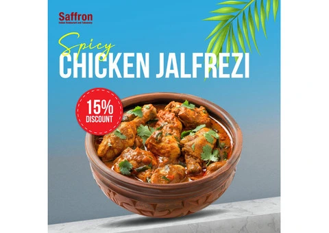 Saffron Indian Restaurant and Takeaway – Enjoy 15% OFF Chicken Jalfrezi