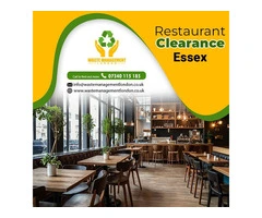 Delivering the best Restaurant Clearance service in Essex is our forte