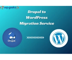 Drupal to WordPress Migration Service Guide