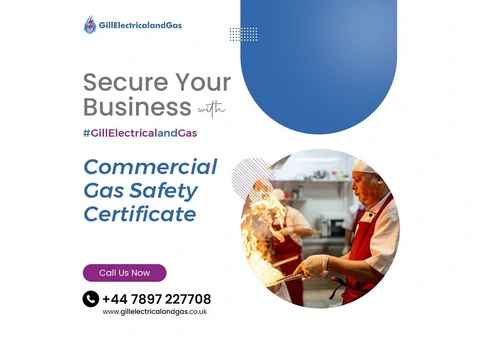 Commercial Catering Gas Safety Certificates | Gill Electrical And Gas United Kingdom