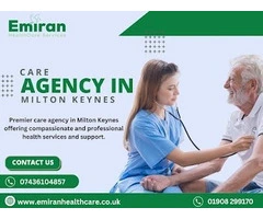 Emiran Health Care: Compassionate Care Agency in Milton Keynes