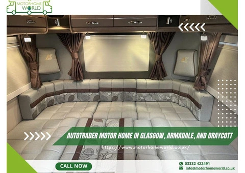 Autotrader motor home in Glasgow, Armadale, and Draycott - Motorhomeworld