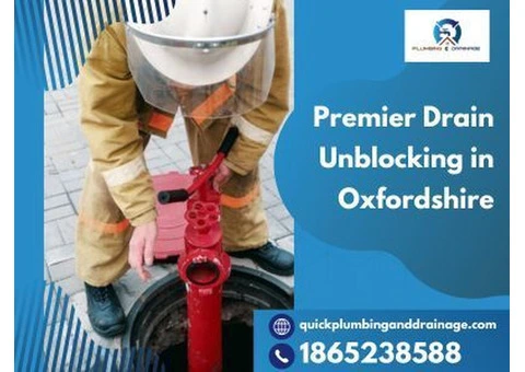 Premier Drain Unblocking in Oxfordshire