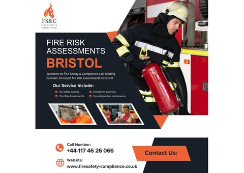Protect Your Property with Expert Fire Risk Assessments in Bristol