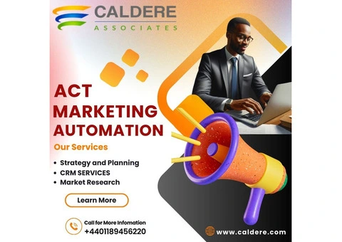 Transform Your Marketing with ACT Automation by Caldere in the UK